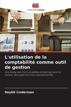 L'utilisation de la comptabilité comme outil de gestion - Linderman, Deybit