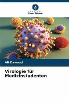 Virologie für Medizinstudenten - Dawood, Ali