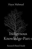 Indigenous Knowledge-Part-1 (eBook, ePUB) Indigenous Knowledge-Part-1 (eBook, ePUB)