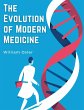 The Evolution of Modern Medicine - Bild 1