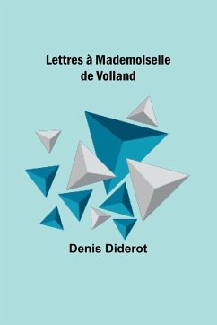 Cover Lettres à Mademoiselle de Volland