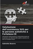 Valutazione dell'assistenza SUS per le persone autistiche a Fortaleza-CE