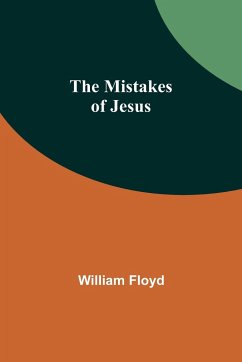 The Mistakes of Jesus - Floyd, William