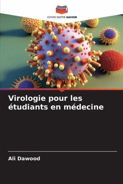 Virologie pour les étudiants en médecine - Dawood, Ali