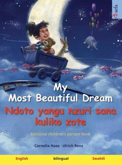 My Most Beautiful Dream - Ndoto yangu nzuri sana kuliko zote (English - Swahili) - Renz, Ulrich
