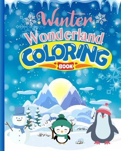 Winter Wonderland Coloring Book For Kids - Nguyen, Thy