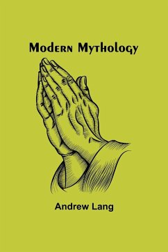 Modern Mythology - Lang, Andrew