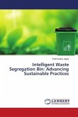 Intelligent Waste Segregation Bin: Advancing Sustainable Practices