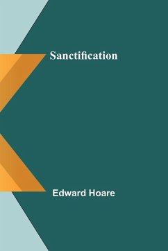 Sanctification - Hoare, Edward