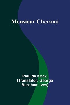 Monsieur Cherami - Kock, Paul De