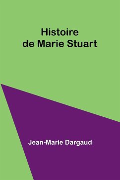 Histoire de Marie Stuart - Dargaud, Jean-Marie