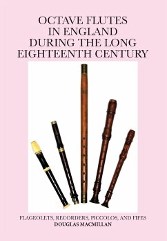 Octave Flutes In England During The Long Eighteenth Century - Macmillan, Douglas
