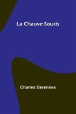 La Chauve-Souris La Chauve-Souris