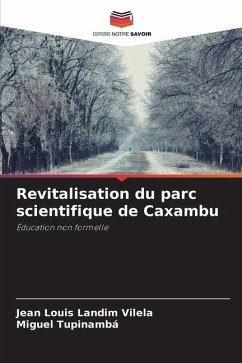 Revitalisation du parc scientifique de Caxambu - Landim Vilela, Jean Louis;Tupinambá, Miguel