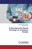 A Management-Based Strategy on Database Design