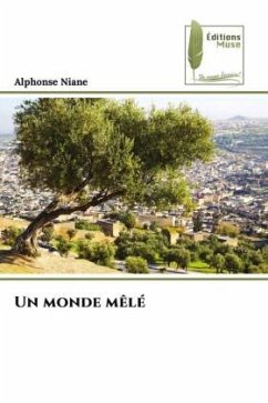 Un monde mêlé - Niane, Alphonse