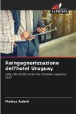 Reingegnerizzazione dell'hotel Uruguay