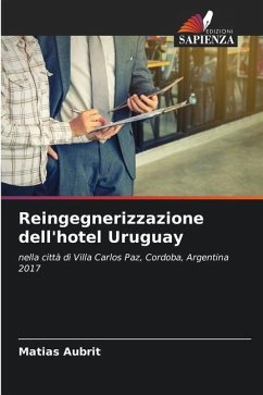 Reingegnerizzazione dell'hotel Uruguay - Aubrit, Matias