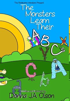 The Monsters Learn Their ABCs - Olson, Donna J. A