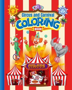 Circus and Carnival Coloring Book For Kids - Nguyen, Thy