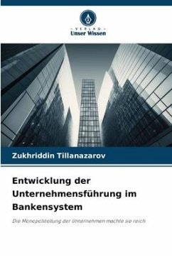 Entwicklung der Unternehmensführung im Bankensystem - TIllanazarov, Zukhriddin