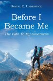 Before I Became Me (eBook, ePUB) Before I Became Me (eBook, ePUB)