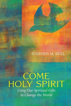 Come Holy Spirit - Bull, Stephen M