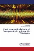 Electromagnetically Induced Transparency In a Group III - V Materials