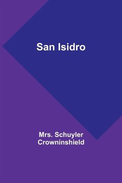 San Isidro - Crowninshield, Schuyler