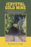 The Crystal Gold Mine