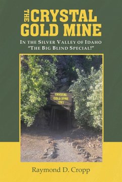 The Crystal Gold Mine - Cropp, Raymond D.