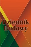 Dziennik budowy Dziennik budowy