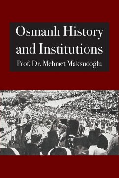 Osmanl¿ History and Institutions - Maksudo¿lu, Mehmet