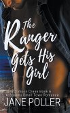 The Ranger Gets His Girl
