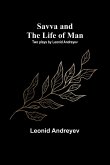 Savva and the Life of Man