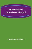 The Penitente Moradas of Abiquiú