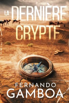 LA DERNIÈRE CRYPTE - Gamboa, Fernando