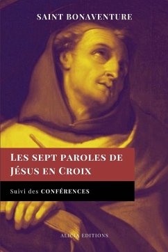 Les sept paroles de Jésus en Croix - Bonaventure, Saint