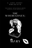 The Woebegones The Woebegones
