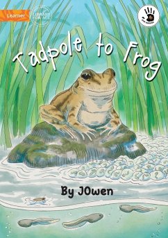 Tadpole to Frog - Our Yarning - Jowen