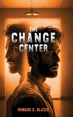 The Change Center - Blazek, Howard D.