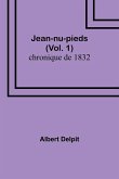 Jean-nu-pieds (Vol. 1); chronique de 1832