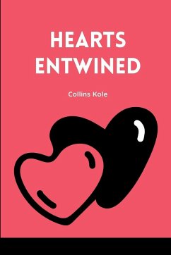 Hearts Entwined - Collins, Kole
