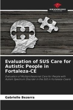 Evaluation of SUS Care for Autistic People in Fortaleza-CE - Bezerra, Gabrielle