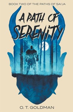 A Path of Serenity - Goldman, O. T.