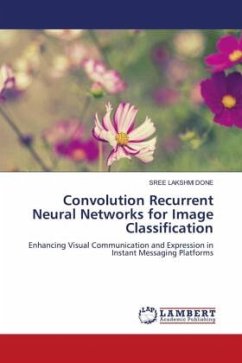 Convolution Recurrent Neural Networks for Image Classification - DONE, SREE LAKSHMI