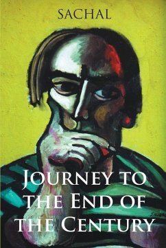 Journey to the End of the Century (eBook, ePUB) - Sachal