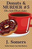 Donuts and Murder Book 5 - The Selfie Thrill Seeker (Darlin Donuts Cozy Mini Mystery, #5) (eBook, ePUB)
