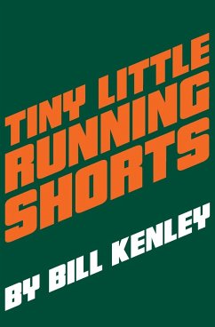 Tiny Little Running Shorts - Kenley, Bill