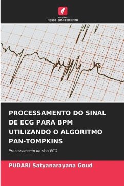 PROCESSAMENTO DO SINAL DE ECG PARA BPM UTILIZANDO O ALGORITMO PAN-TOMPKINS - Satyanarayana Goud, PUDARI